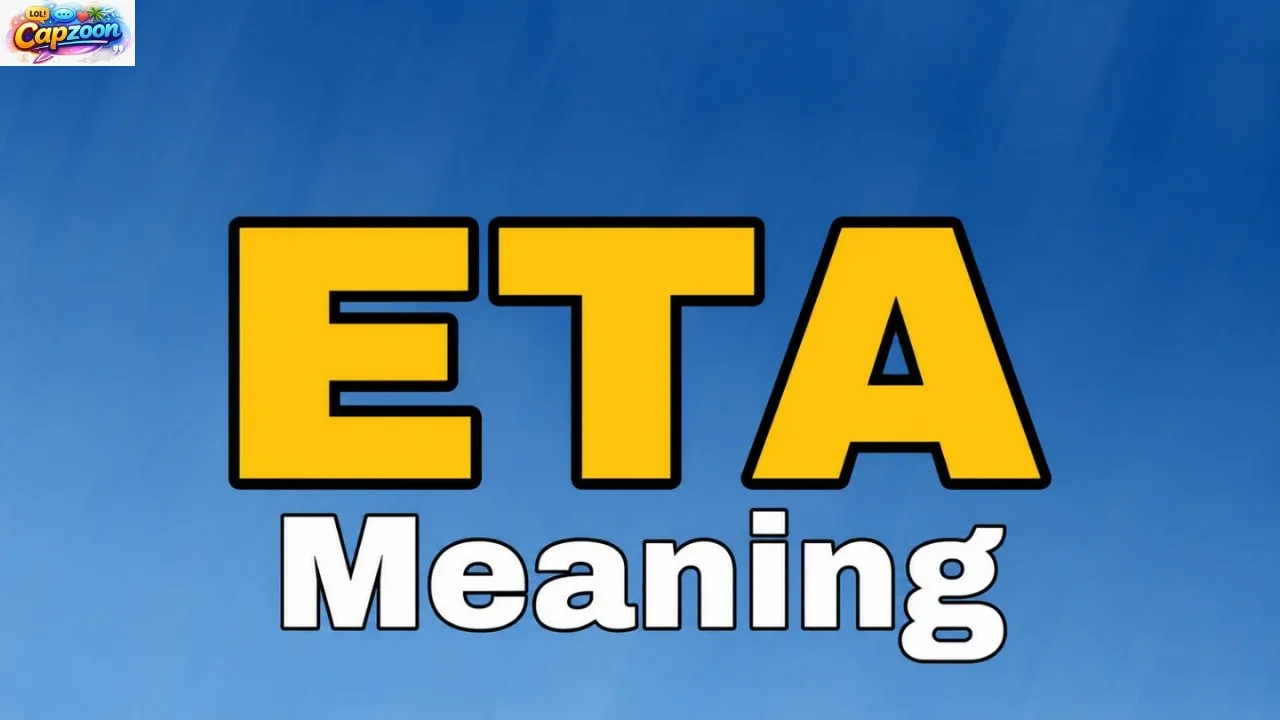 ETA Meaning