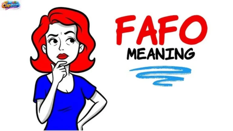 FAFO Meaning