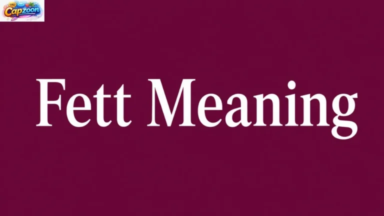 Fett Meaning
