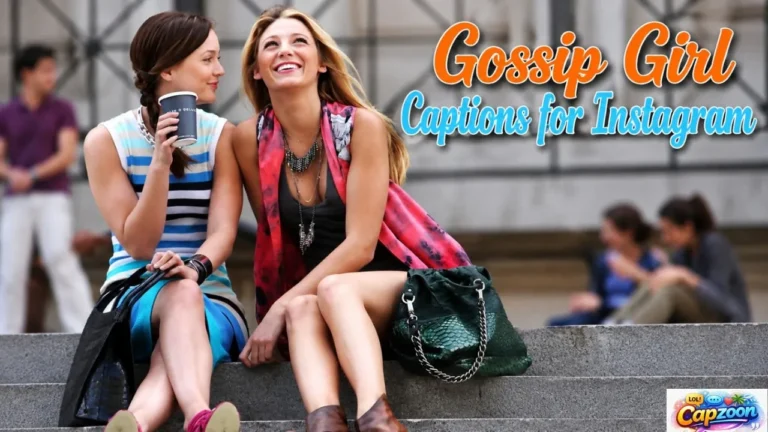 Gossip Girl Captions for Instagram