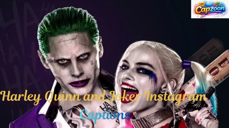 Harley Quinn and Joker Instagram Captions