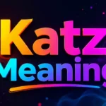 Katz Meaning