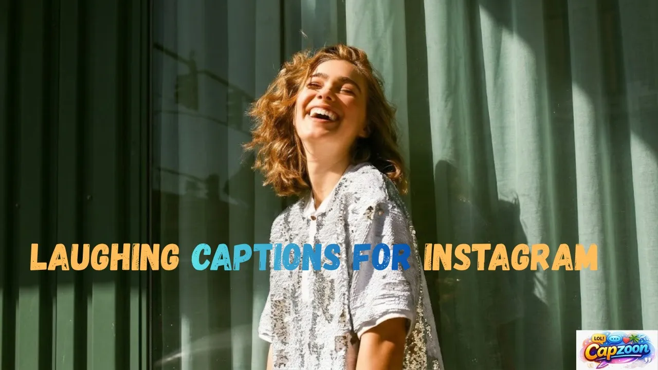 Laughing Captions for Instagram
