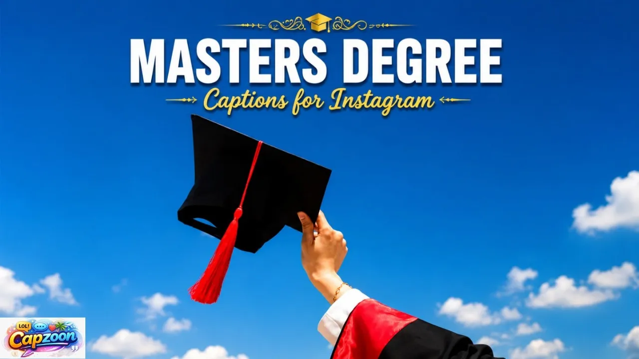 Masters Degree Captions for Instagram