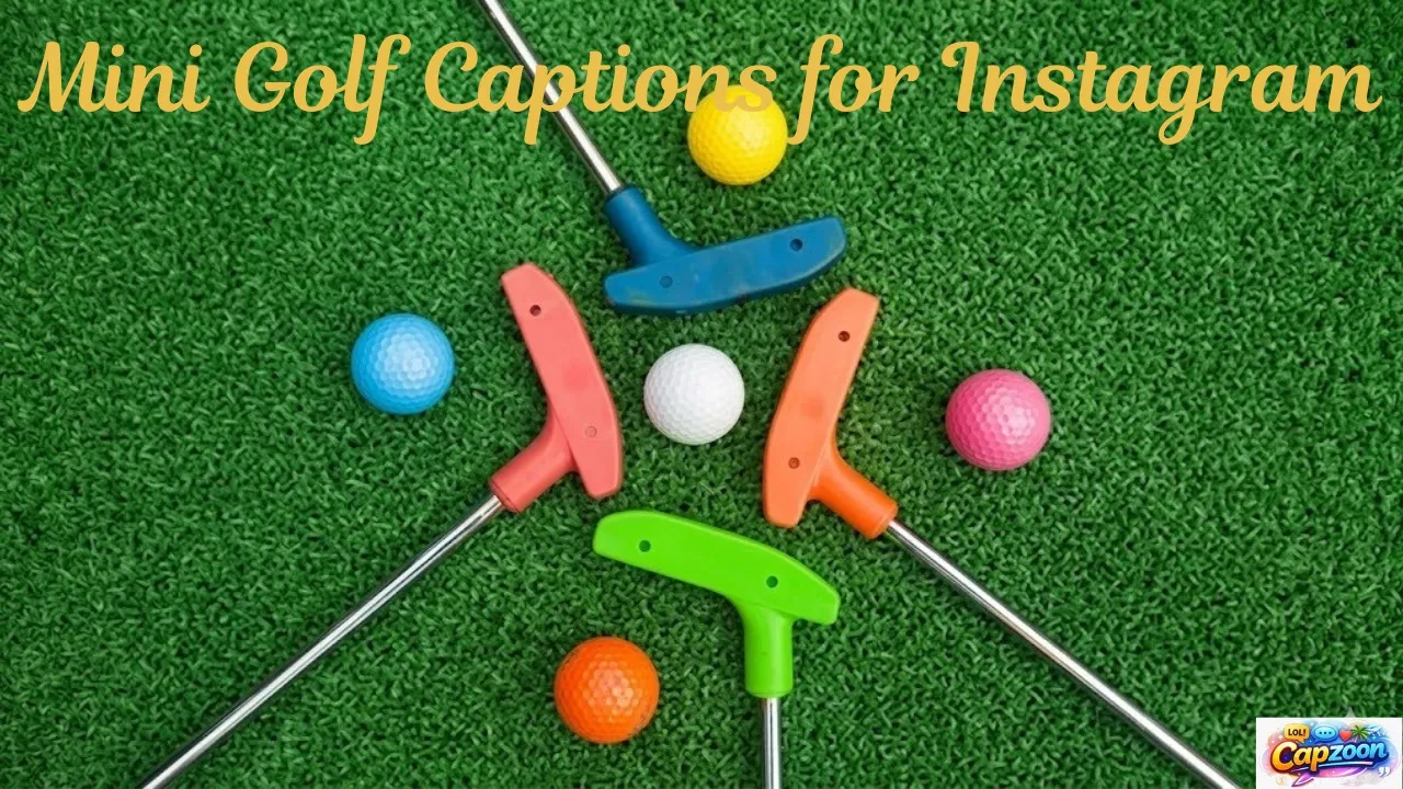 Mini Golf Captions for Instagram