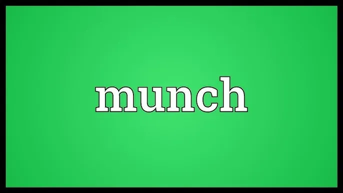 Munch Meaning in Slang