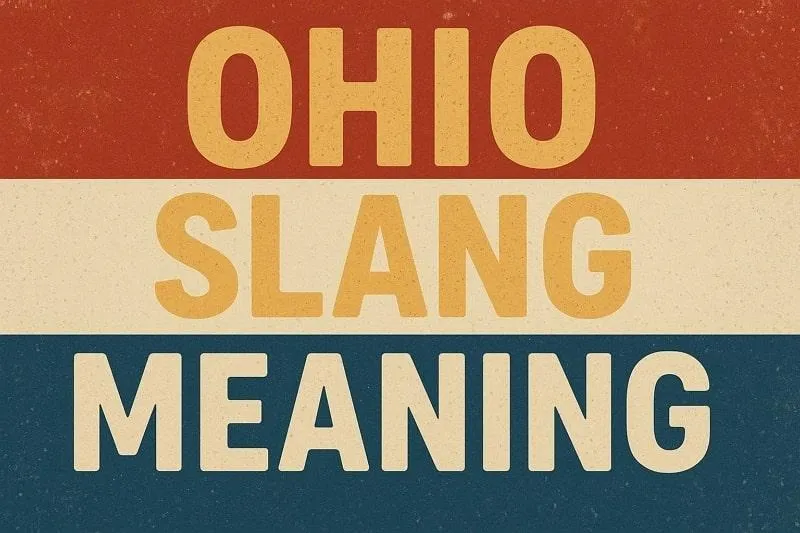 Ohio Slang Meaning