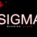 Sigma Meaning Slang