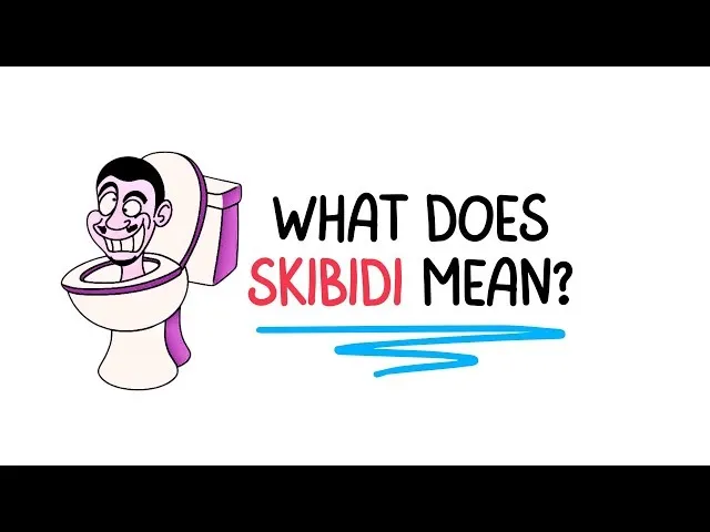 Skibidi Meaning