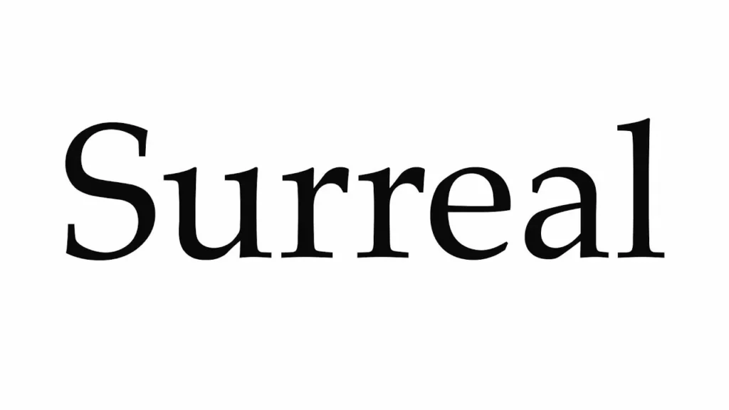 Surreal Meaning