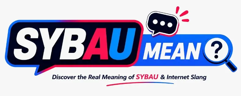 Sybau Meaning Slang