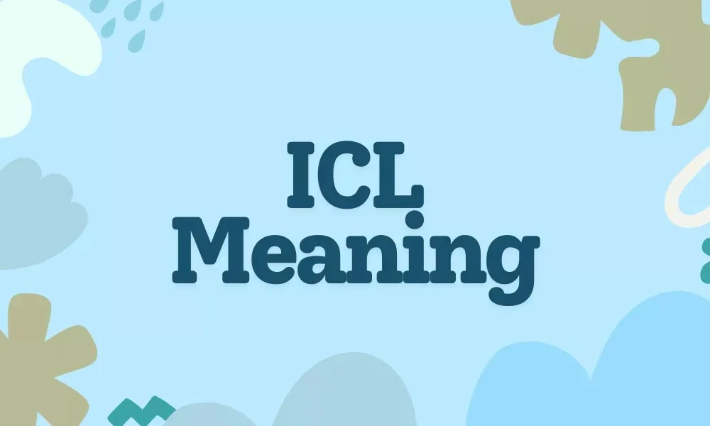 ICL Meaning in Slang