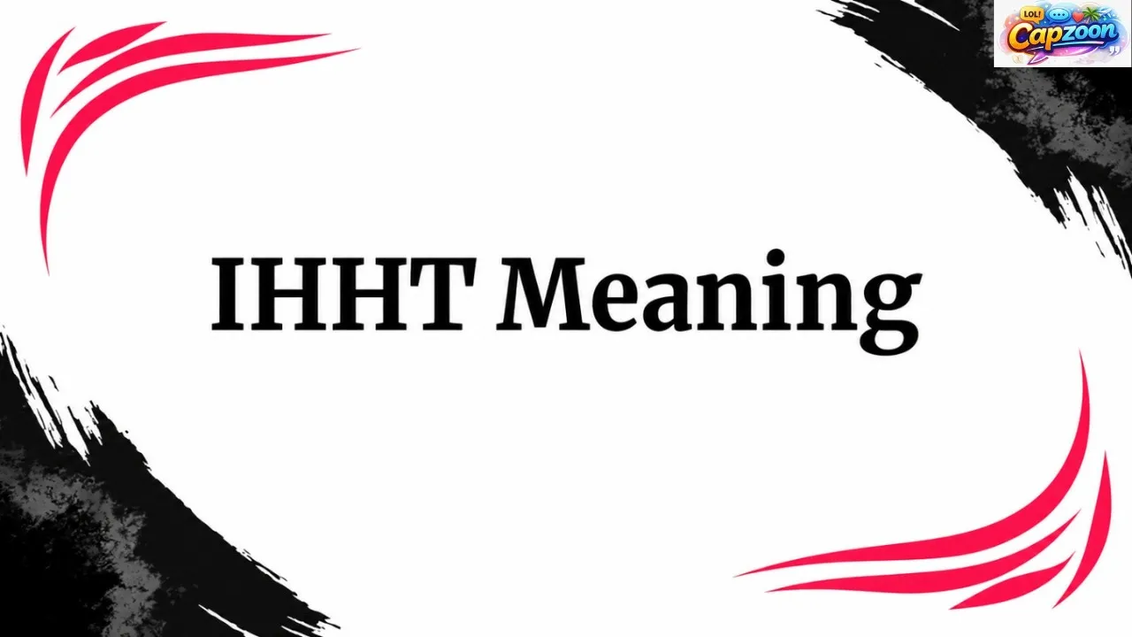 IHHT Meaning